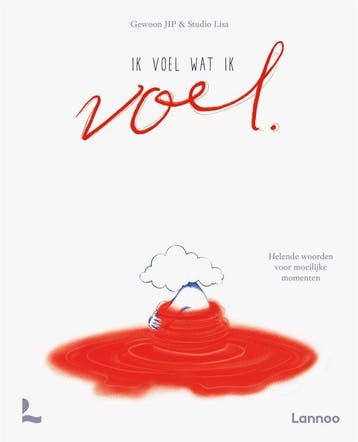 9789401498159 Ik voel wat ik voel | Tweedehands, Verzenden, Zo goed als nieuw, Gewoon Jip