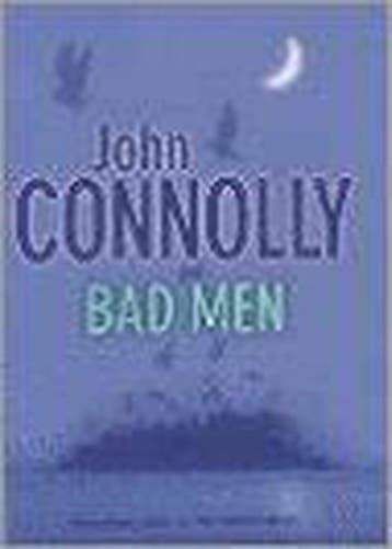 Bad Men - John Connolly 9780340826171, Boeken, Verzenden, Gelezen, John Connolly