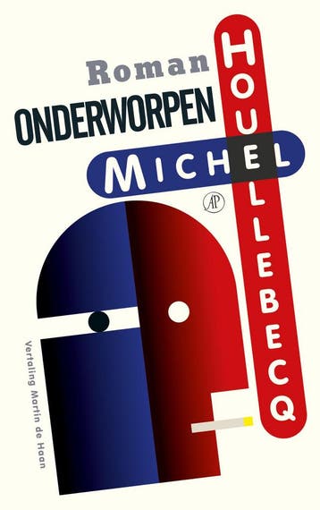 Onderworpen | Michel Houellebecq | Nieuw, Ophalen of Verzenden, Nieuw, Michel Houellebecq