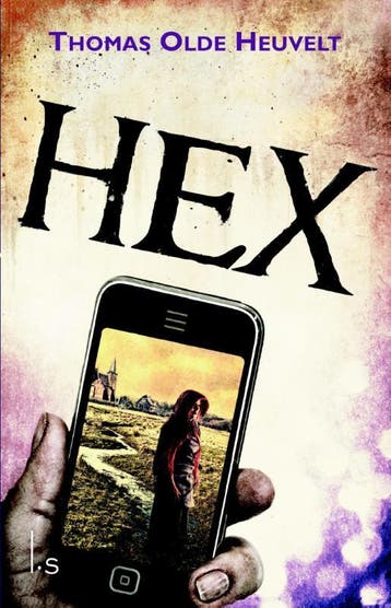 Hex - Thomas Olde Heuvelt 9789024560257, Boeken, Verzenden, Gelezen, Thomas Olde Heuvelt