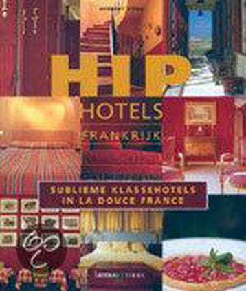 Hip Hotels Frankrijk 9789020942972 H. Ypma, Boeken, Verzenden, Gelezen, H. Ypma