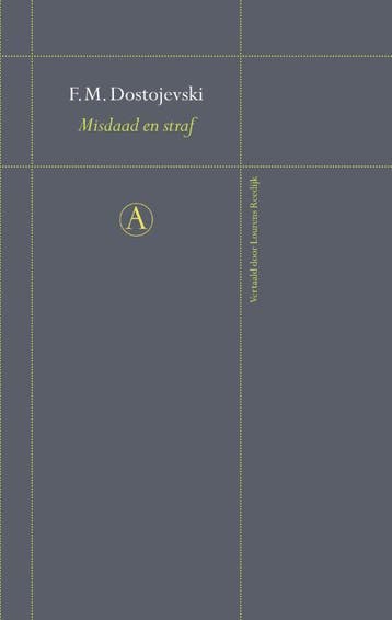 Misdaad en straf / De Russische bibliotheek 9789025367053, Boeken, Verzenden, Zo goed als nieuw, Fjodor Dostojevski