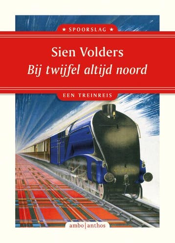 Bij Twijfel Altijd Noord | Sien Volders | Nieuw, Ophalen of Verzenden, Nieuw, Sien Volders