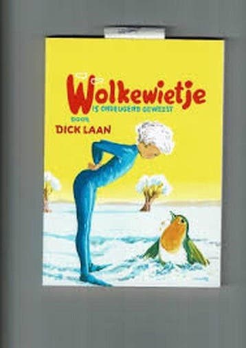 Wolkewietje is ondeugend geweest - Laan, Verzenden, Gelezen