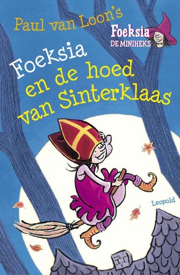 Foeksia en de hoed van Sinterklaas / Foeksia de miniheks, Boeken, Verzenden, Zo goed als nieuw, Paul van Loon