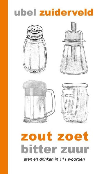 Zout Zoet Bitter Zuur | Ubel Zuiderveld | Nieuw, Ophalen of Verzenden, Nieuw, Ubel Zuiderveld