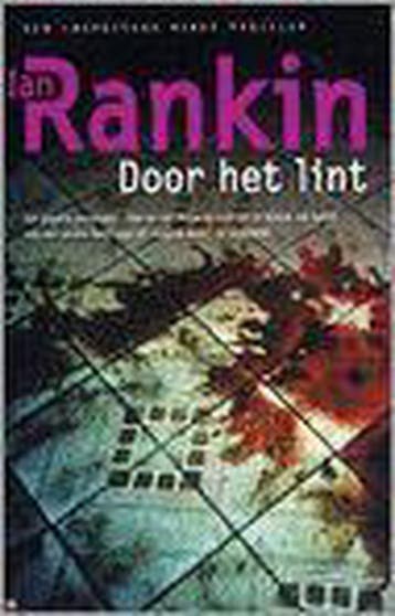 Door het lint / John Rebus / 9 - Ian Rankin 9789024546442, Boeken, Verzenden, Gelezen, Ian Rankin