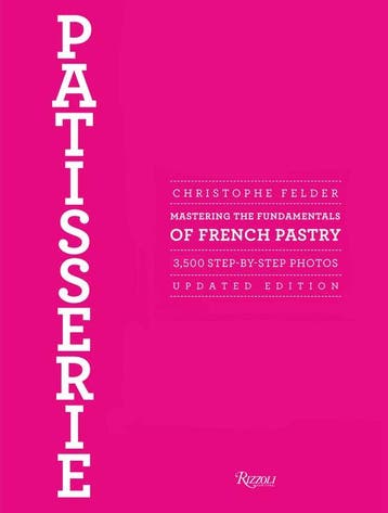 9780847839629 Patisserie | Tweedehands, Boeken, Verzenden, Zo goed als nieuw, Christophe Felder