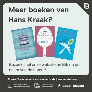 77 fabels & feiten over onze voeding - Hans Kraak, Boeken, Verzenden, Gelezen, Hans Kraak