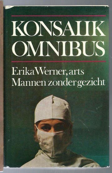 Konsalik omnibus: Erika Werner, arts & Mannen zonder gezicht, Boeken, Verzenden, Gelezen