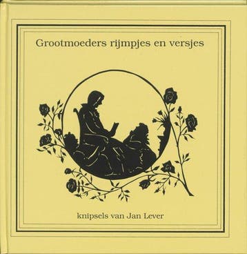 Grootmoeders rijmpjes en versjes - (knipsels), Verzenden, Gelezen