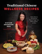 9798890032485 Traditional Chinese Wellness Recipes, Verzenden, Nieuw, Vivian Aronson