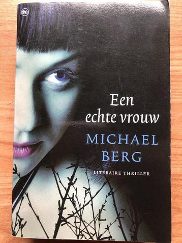 Echte vrouw - M. Berg 9789044333527, Verzenden, Gelezen, M. Berg