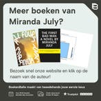 All fours 9789403131221 Miranda July, Boeken, Romans, Verzenden, Zo goed als nieuw, Miranda July