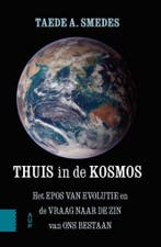 Thuis in de kosmos 9789462987081 Taede A. Smedes, Boeken, Godsdienst en Theologie, Verzenden, Zo goed als nieuw, Taede A. Smedes
