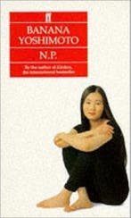 N.P. 9780571173709 Banana Yoshimoto, Boeken, Verzenden, Gelezen, Banana Yoshimoto
