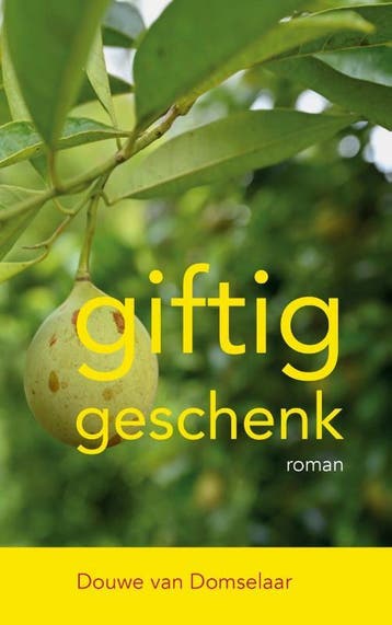 Giftig Geschenk | Douwe Van Domselaar | Nieuw, Ophalen of Verzenden, Nieuw, Douwe Van Domselaar
