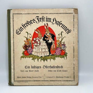 Adolf Holst / Ernst Kutzer - Ein frohes Fest im Hasennest -