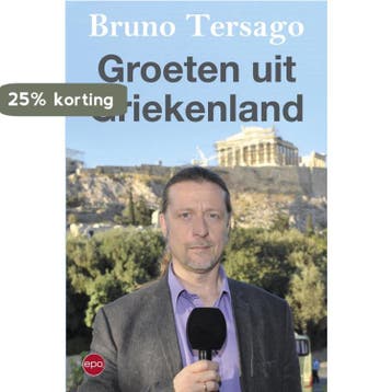 Groeten uit Griekenland - Bruno Tersago 9789491297625, Verzenden, Zo goed als nieuw, Bruno Tersago