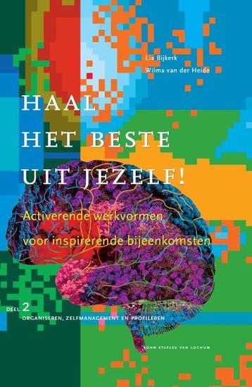 Haal het beste uit jezelf! / Deel 2 organiseren,, Verzenden, Zo goed als nieuw, Lia Bijkerk