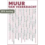 Muur van Veerkracht 9789077780039, Verzenden, Zo goed als nieuw