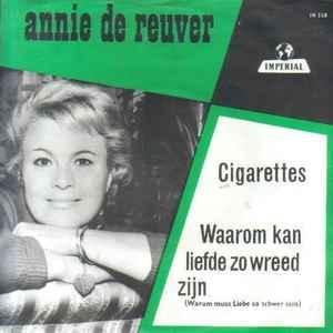 vinyl single 7 inch - Annie de Reuver - Cigarettes / Waar..., Verzenden, Zo goed als nieuw, 7 inch, Nederlandstalig