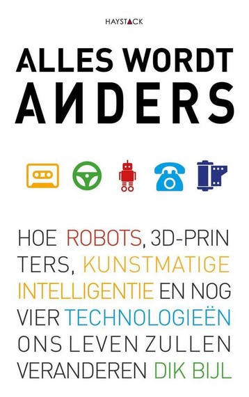 Alles wordt anders - Dik Bijl 9789461261809, Boeken, Verzenden, Zo goed als nieuw, Dik Bijl