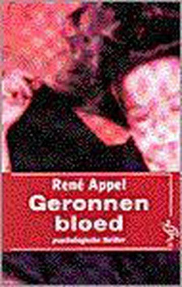 Geronnen bloed - Appel, Boeken, Verzenden, Gelezen