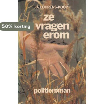 Ze vragen erom / Zwarte beertjes / 1688 - Lourens Koop, Boeken, Verzenden, Gelezen, Lourens Koop