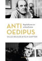 Anti-Oedipus / Kapitalisme en schizofrenie / 1 9789025909857, Verzenden, Zo goed als nieuw, Gilles Deleuze