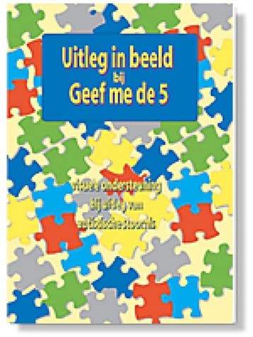 Uitleg in beeld bij Geef me de 5 - Colette de Bruin, Verzenden, Gelezen, Colette de Bruin