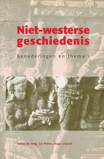 Niet-westerse geschiedenis 9789023233022 J. de Jong, Verzenden, Zo goed als nieuw, J. de Jong