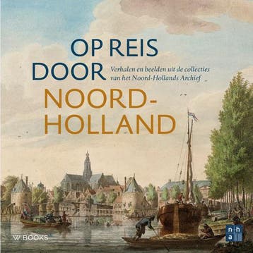 Op Reis Door Noord-Holland | Myrthe Krom | Nieuw, Ophalen of Verzenden, Nieuw, Myrthe Krom