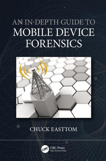 An In-Depth Guide to Mobile Device Forensics - Chuck Easttom, Boeken, Verzenden, Zo goed als nieuw, Chuck Easttom