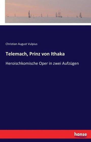 9783743496255 Telemach, Prinz von Ithaka, Boeken, Verzenden, Nieuw, Christian August Vulpius