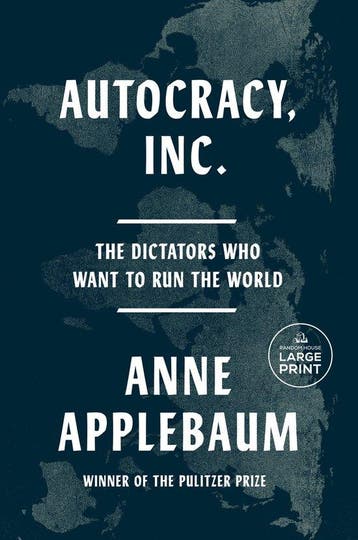 9798217014323 Autocracy, Inc. Anne Applebaum, Verzenden, Nieuw, Anne Applebaum