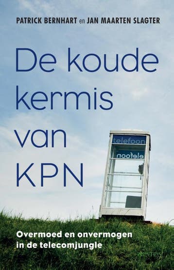 De koude kermis van KPN - Jan Maarten Slagter 9789035142251, Verzenden, Gelezen, Jan Maarten Slagter