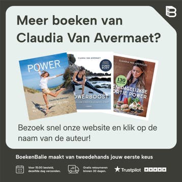Power body 9789401440936 Claudia Van Avermaet, Verzenden, Zo goed als nieuw, Claudia Van Avermaet
