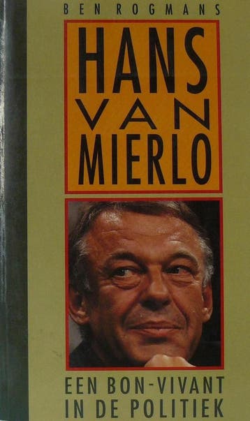 HANS VAN MIERLO - Louis C.P. Rogmans 9789027428974, Boeken, Verzenden, Gelezen, Louis C.P. Rogmans