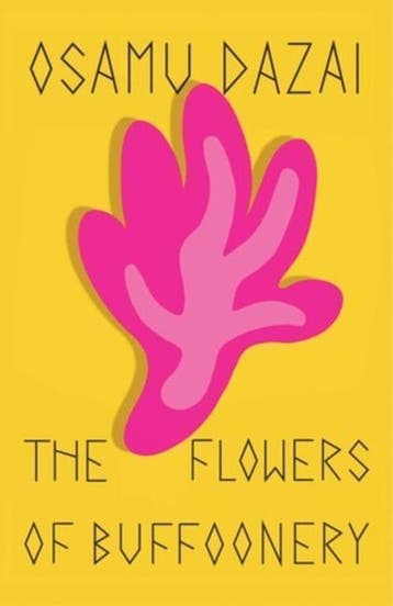 The Flowers Of Buffoonery | Osamu Dazai | Nieuw, Ophalen of Verzenden, Nieuw, Osamu Dazai