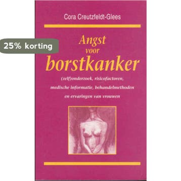 Angst voor borstkanker - Cora Creutzfeldt-Glees, Verzenden, Gelezen, Cora Creutzfeldt-Glees