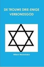 Westerbeke, Willem-De trouwe drieenige Verbondsgod (nieuw), Verzenden, Nieuw