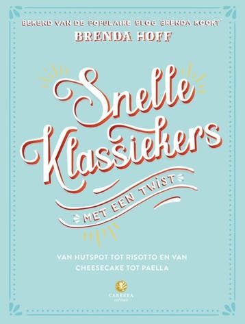 Snelle klassiekers met een twist 9789048832651 Brenda Hoff, Verzenden, Gelezen, Brenda Hoff