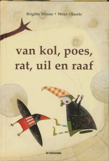Van Kol, Poes, Rat, Uil en Raaf - Brigitte Minne, Verzenden, Gelezen, Brigitte Minne