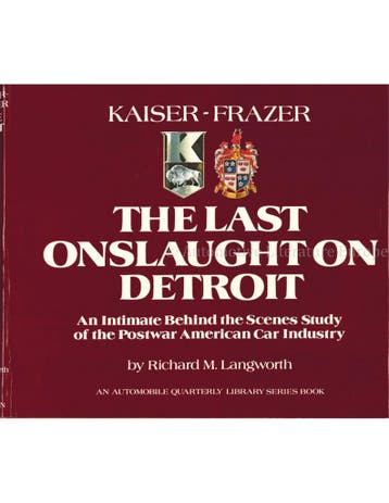 KAISER - FRAZER, THE LAST ONSLAUGHT ON DETROIT (AUTOMOBILE, Boeken, Nieuw, Author