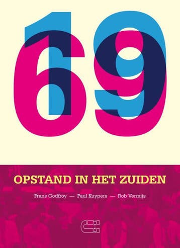 1969 Opstand in het Zuiden - Rob Vermijs 9789086841004, Verzenden, Gelezen, Rob Vermijs