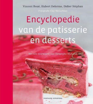 Boek Encyclopedie van de patisserie en desserts 978905956487, Verzenden, Nieuw