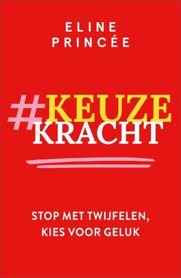 Keuzekracht | Eline Princée | Nieuw, Ophalen of Verzenden, Nieuw, Eline Princée