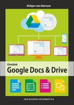 Google docs en drive / Ontdek 9789059407756, Verzenden, Zo goed als nieuw, Dirkjan van Ittersum
