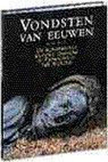 Vondsten van eeuwen 9789021529073, Boeken, Verzenden, Zo goed als nieuw